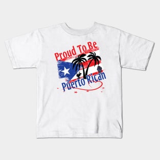 Proud To Be Puerto Rican National Hispanic Heritage Month Gifts Kids T-Shirt